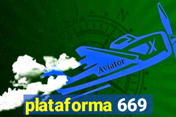 plataforma 669